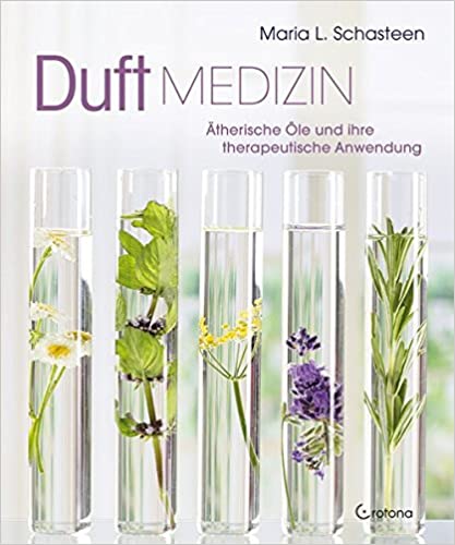 Duftmedizin, Maria L. Schasteen